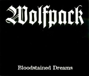 Wolfpack - Bloodstained Dreams cover art