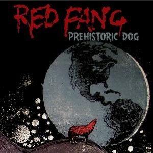 Red Fang - Prehistoric Dog cover art