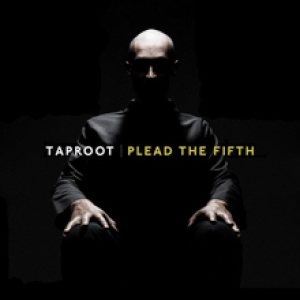 Taproot - Plead the Fifth cover art