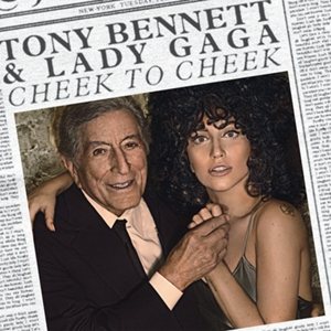 Tony Bennett / Lady Gaga - Cheek to Cheek cover art