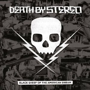 Death by Stereo - Black Sheep of the American Dream cover art