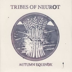 Tribes of Neurot - Autumn Equinox 1999 cover art