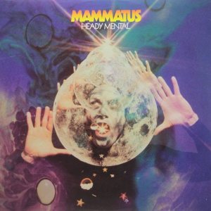 Mammatus - Heady Mental cover art