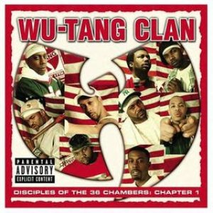 Wu-Tang Clan - Disciples of the 36 Chambers: Chapter 1 cover art