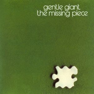 Gentle Giant - The Missing Piece cover art