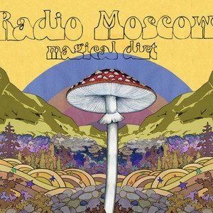 Radio Moscow - Magical Dirt cover art