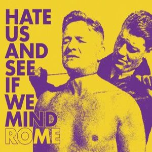 ROME - Hate Us and See If We Mind cover art