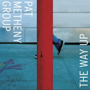 Pat Metheny Group - The Way Up cover art