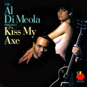 Al Di Meola - Kiss My Axe cover art