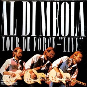 Al Di Meola - Tour de Force - "Live" cover art