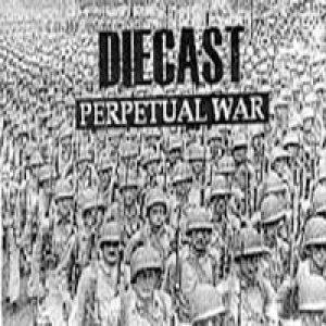 Diecast - Perpetual War cover art