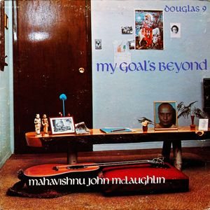 John McLaughlin - My Goal's Beyond cover art