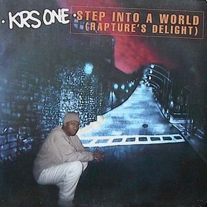 KRS-One - Step Into a World (Rapture's Delight) cover art