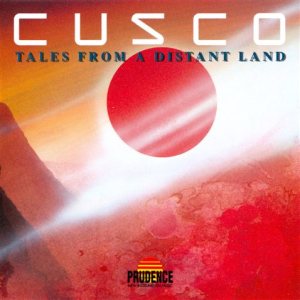 Cusco - Tales From a Distant Land cover art