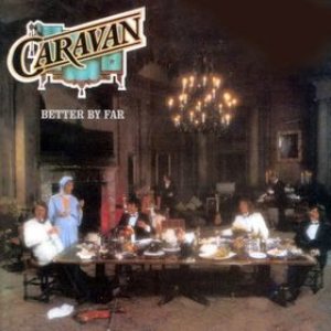 Caravan - Better by Far cover art