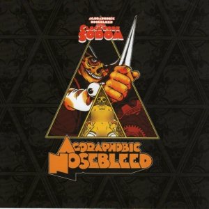 Agoraphobic Nosebleed - A Clockwork Sodom / Tentacles of Destruction cover art