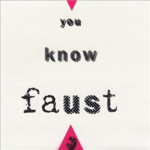 Faust - You Know Faust cover art
