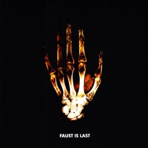 Faust - Faust Is Last cover art