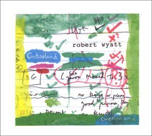 Robert Wyatt - Cuckooland cover art