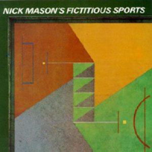 Nick Mason - Nick Mason's Fictitious Sports cover art