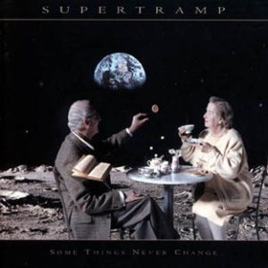 Supertramp - Some Things Never Change cover art