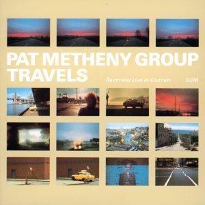 Pat Metheny Group - Travels cover art