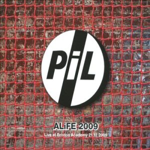 PiL - ALiFE 2009 - Manchester Academy 19.12.2009 cover art