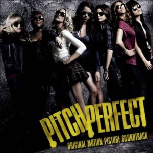 Original Soundtrack [Various Artists] - Pitch Perfect cover art