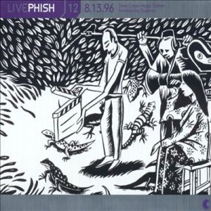 Phish - Live Phish 12 - 8.13.96 - Deer Creek Music Center - Noblesville, Indiana cover art