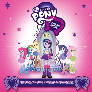 Daniel Ingram - My Little Pony: Equestria Girls (Original Motion Picture Soundtrack) cover art