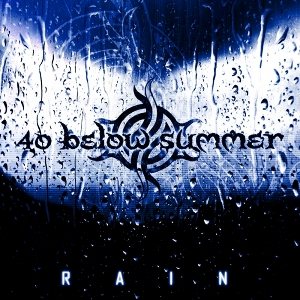 40 Below Summer - Rain cover art