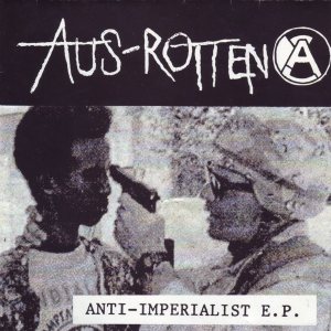 Aus-Rotten - Anti-Imperialist E.P. cover art