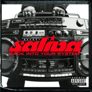 Saliva - Back into Your System cover art