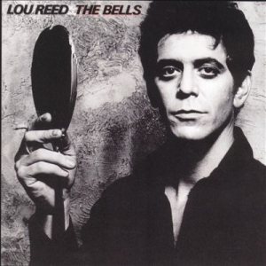 Lou Reed - The Bells cover art