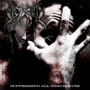 Dictated - Suppressing All Who Refuse cover art