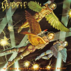 Budgie - If I Were Brittania I'd Waive the Rules cover art