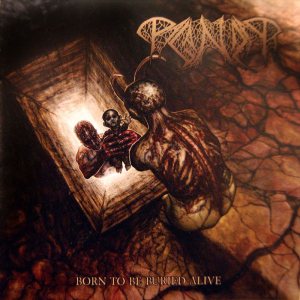 Paganizer - Born to Be Buried Alive cover art