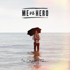 Me Vs Hero - I'm Completely Fine cover art