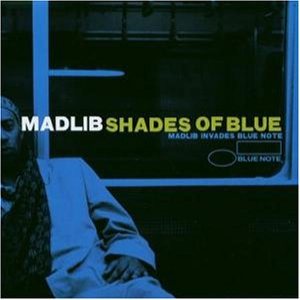 Madlib - Shades of Blue cover art