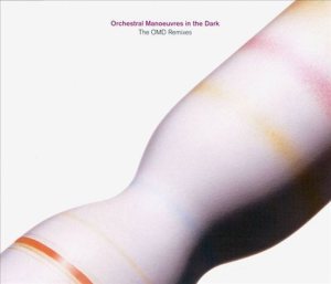 Orchestral Manoeuvres in the Dark - The OMD Remixes cover art