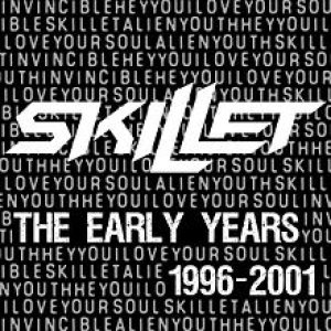 Skillet - The Early Years (1996–2001) cover art