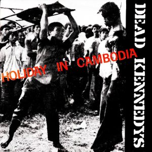 Dead Kennedys - Holiday in Cambodia cover art