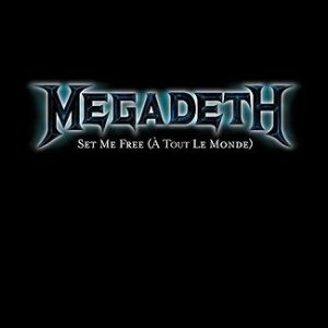 Megadeth - A Tout le Monde (Set Me Free) cover art