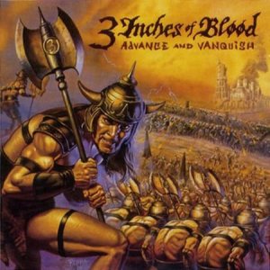3 Inches of Blood - Advance and Vanquish cover art