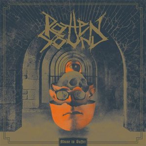 Rotten Sound - Abuse to Suffer cover art
