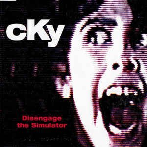 CKY - Disengage the Simulator cover art