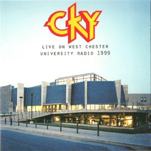 CKY - Live on West Chester University Radio 1999 cover art