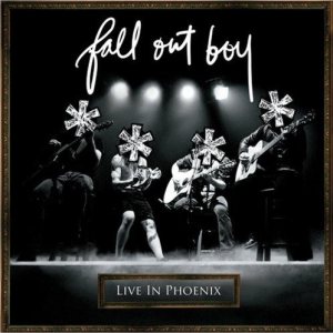 Fall Out Boy - Live in Phoenix cover art