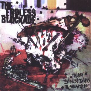 The Endless Blockade - Turn Illness Into a Weapon cover art