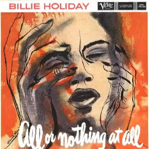 Billie Holiday - All or Nothing at All cover art